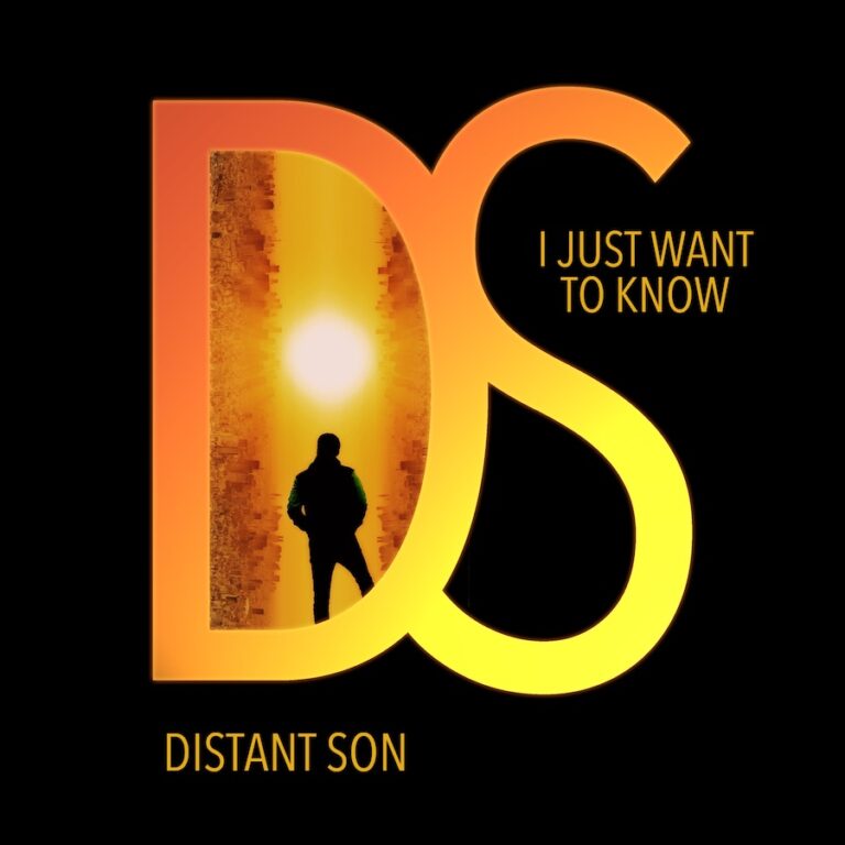 I Just Want to Know by Distant Son - cover artwork for music single